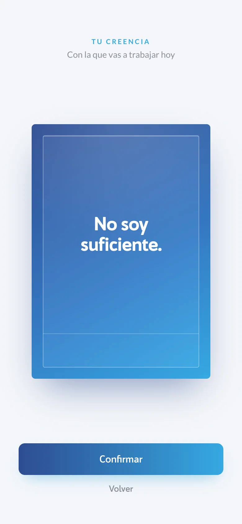 Al final, «Tu creencia, con la que vas a trabajar hoy»: la que ha elegido el paciente.